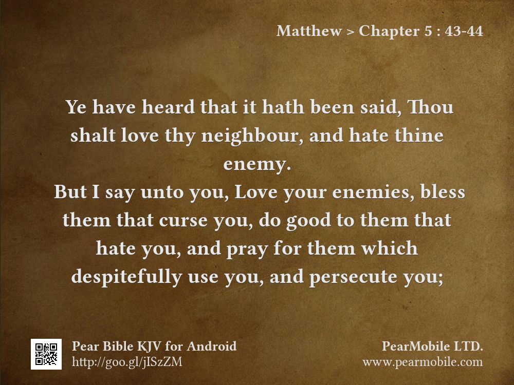 Matthew, Chapter 5:43-44